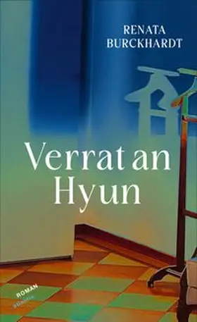Burckhardt |  Verrat an Hyun | Buch |  Sack Fachmedien