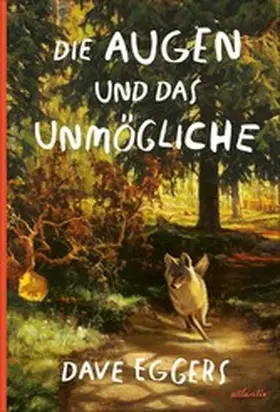 Eggers | Die Augen und das Unmögliche | E-Book | www.sack.de