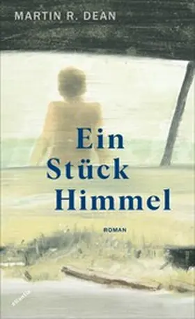 Dean |  Ein Stück Himmel | eBook | Sack Fachmedien