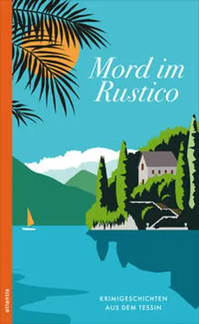 Kunz |  Mord im Rustico | eBook | Sack Fachmedien