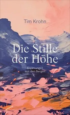 Krohn |  Die Stille der Höhe | eBook | Sack Fachmedien