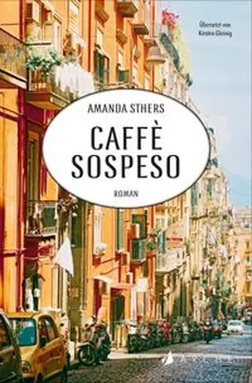 Sthers |  Caffè sospeso | Buch |  Sack Fachmedien