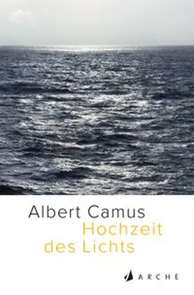 Camus |  Hochzeit des Lichts | Buch |  Sack Fachmedien