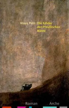 Pohl |  Die Kinder der Preußischen Wüste | Buch |  Sack Fachmedien