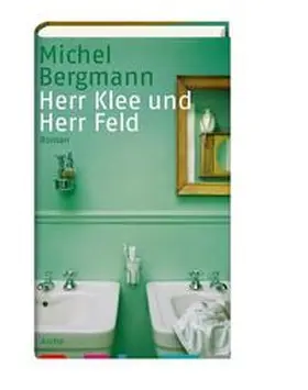 Bergmann |  Herr Klee und Herr Feld | Buch |  Sack Fachmedien