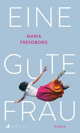 Frensborg | Eine gute Frau | Buch | 978-3-7160-2812-4 | www.sack.de