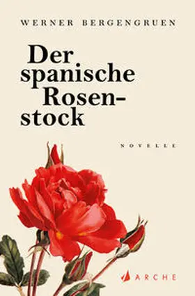 Bergengruen | Der spanische Rosenstock | Buch | 978-3-7160-4030-0 | www.sack.de