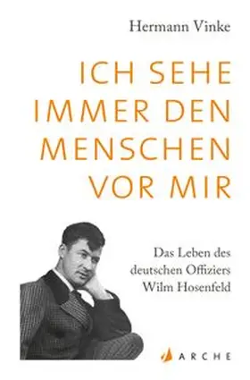 Vinke |  Ich sehe immer den Menschen vor mir | Buch |  Sack Fachmedien