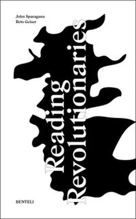 Sparagana / Geiser |  Reading Revolutionaries | Buch |  Sack Fachmedien