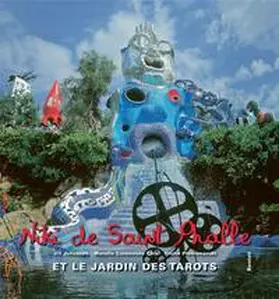  Niki de Saint Phalle et le Jardin des Tarots | Buch |  Sack Fachmedien