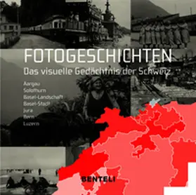 Messerli / Tschofen |  Fotogeschichten. Das visuelle Gedächtnis der Schweiz | Buch |  Sack Fachmedien