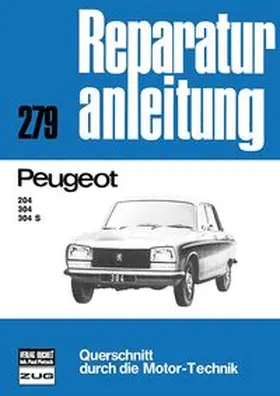  Peugeot 204 / 304 / 304 S | Buch |  Sack Fachmedien