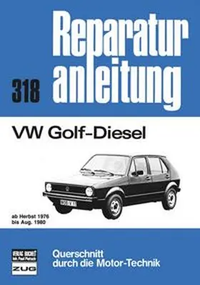  VW Golf Diesel 1,5 l 76-80 | Buch |  Sack Fachmedien