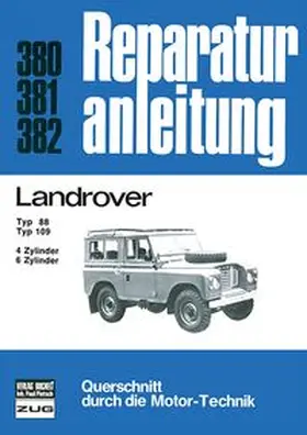  Landrover Typ 88 / Typ 109  4-u.6-Zyl. Benziner/ 6-Zyl. Diesel | Buch |  Sack Fachmedien