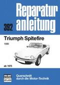  Triumph Spitfire 1500 ab 1975 | Buch |  Sack Fachmedien