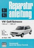  VW Golf / Scirocco LL / S / GL / GLS / Formel E | Buch |  Sack Fachmedien