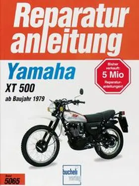  Yamaha XT 500 ab 1979 | Buch |  Sack Fachmedien