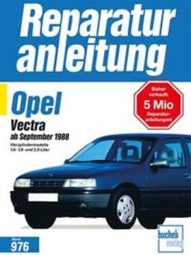 Opel Vectra ab September 1988 | Buch | sack.de