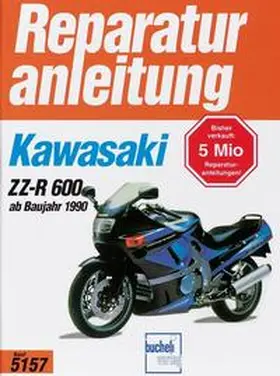  Kawasaki ZZ-R 600 ab Baujahr 1990 | Buch |  Sack Fachmedien