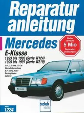  Mercedes-Benz E-Klasse (W 124 / W 210) | Buch |  Sack Fachmedien