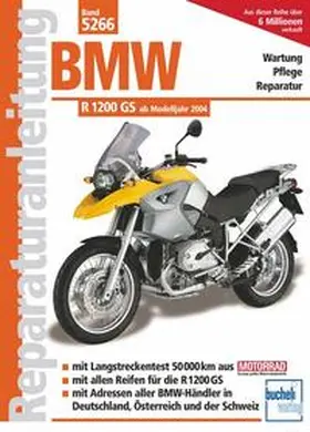 Schermer |  BMW R 1200 GS  Modelljahre 2004 bis 2010 | Buch |  Sack Fachmedien