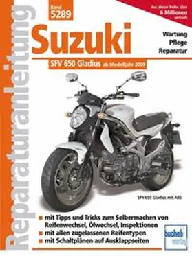  Suzuki Gladius 650 ccm V2 neues Modell | Buch |  Sack Fachmedien