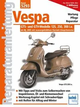 Schermer |  Vespa GTS 125/250/300  -  ab Modelljahr 2005 | Buch |  Sack Fachmedien
