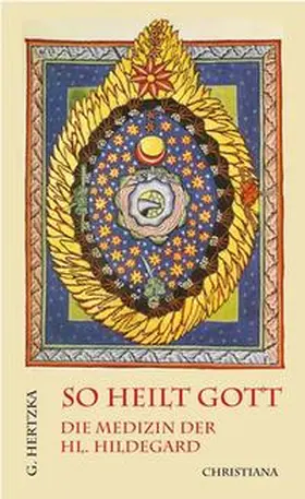 Hertzka / Guillet |  So heilt Gott | Buch |  Sack Fachmedien
