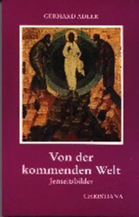 Adler |  Von der kommenden Welt | Buch |  Sack Fachmedien