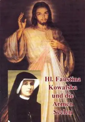 Guillet |  Die heilige Faustina Kowalska und die Armen Seelen | Buch |  Sack Fachmedien