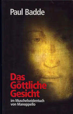 Badde |  Das Göttliche Gesicht | Buch |  Sack Fachmedien