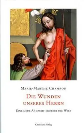 Chambon / Pihan |  Die Wunden unseres Herrn | Buch |  Sack Fachmedien