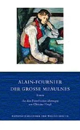 Alain-Fournier |  Der große Meaulnes | Buch |  Sack Fachmedien