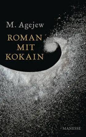 Agejew |  Roman mit Kokain | Buch |  Sack Fachmedien