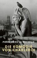Drieu la Rochelle |  Die Komödie von Charleroi | Buch |  Sack Fachmedien