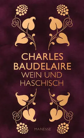 Baudelaire |  Wein und Haschisch | Buch |  Sack Fachmedien