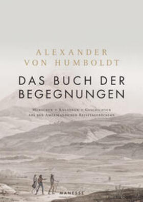 Humboldt / Ette |  Das Buch der Begegnungen | Buch |  Sack Fachmedien