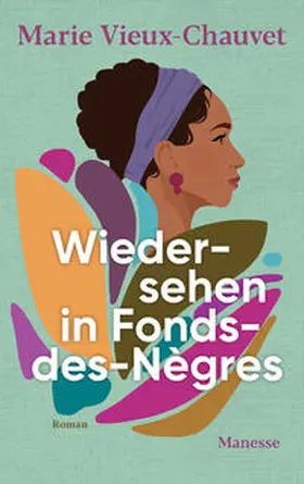 Vieux-Chauvet / Chauvet |  Wiedersehen in Fonds-des-Nègres | Buch |  Sack Fachmedien