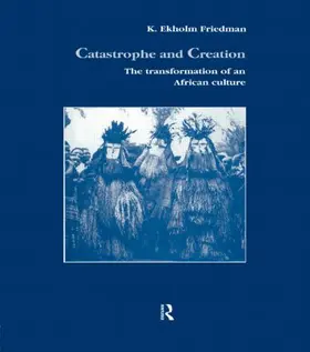 Friedmann |  Catastrophe and Creation | Buch |  Sack Fachmedien