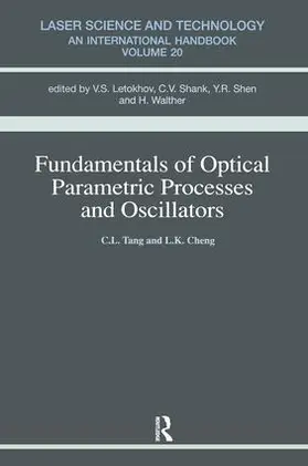Tang |  Fundamentals of Optical Parametric Processes and Oscillations | Buch |  Sack Fachmedien