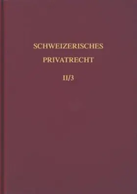 Tercier / Schüpbach |  Bd. II/3: Einleitung und Personenrecht. Dritter Teilband | Buch |  Sack Fachmedien