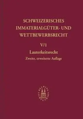 Müller / von Büren / Streuli-Youssef | Schweizerisches Immaterialgüter- und Wettbewerbsrecht / Wettbewerbsrecht | Buch | 978-3-7190-1601-2 | www.sack.de