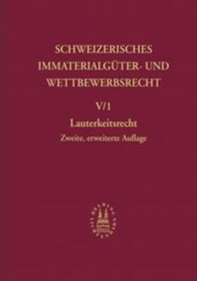 Müller / von Büren / Streuli-Youssef | Schweizerisches Immaterialgüter- und Wettbewerbsrecht / Wettbewerbsrecht | Buch | 978-3-7190-1601-2 | sack.de