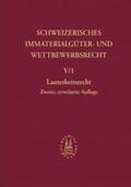 Müller / von Büren / Streuli-Youssef |  Schweizerisches Immaterialgüter- und Wettbewerbsrecht / Wettbewerbsrecht | Buch |  Sack Fachmedien