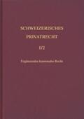 Piotet / Tercier / Büren |  Schweizerisches Privatrecht / Ergänzendes kantonales Recht | Buch |  Sack Fachmedien