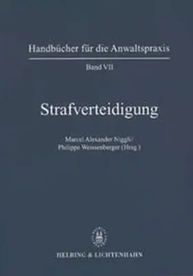 Niggli / Graf / Weissenberger |  Bd. VII: Strafverteidigung | Buch |  Sack Fachmedien