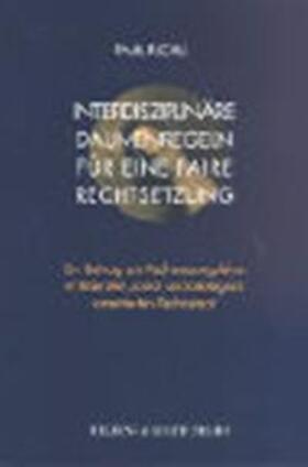 Richli | Interdisziplinäre Daumenregeln für eine faire Rechtsetzung | Buch | 978-3-7190-1896-2 | sack.de