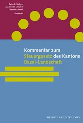Nefzger / Affolter / Simonek |  Kommentar zum Steuergesetz des Kantons Basel-Landschaft | Buch |  Sack Fachmedien