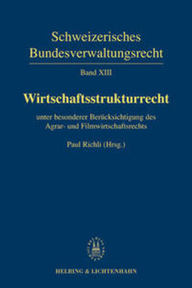 Richli | Band XIII: Wirtschaftsstrukturrecht | Buch | 978-3-7190-2243-3 | sack.de