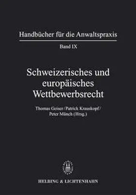 Geiser / Bacchetta / Krauskopf |  Schweizerisches und europäisches Wirtschaftsrecht | Buch |  Sack Fachmedien